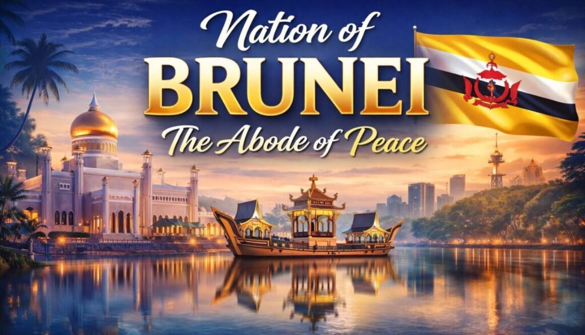 Nation of Brunei the Abode of Peace